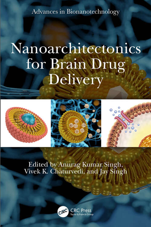 Book cover of Nanoarchitectonics for Brain Drug Delivery (Advances in Bionanotechnology)