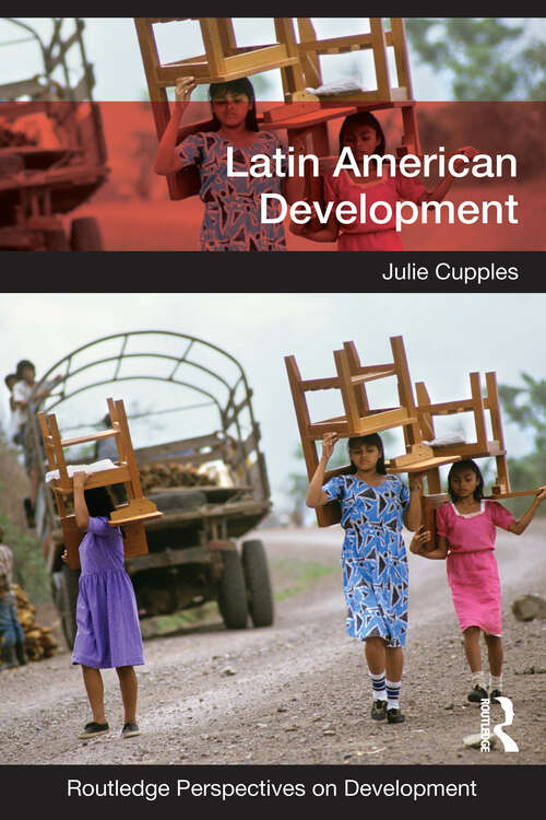 Book cover of Latin American Development (Routledge Perspectives on Development)