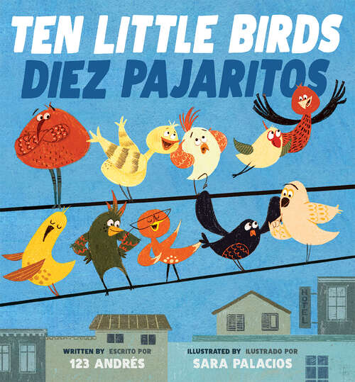 Book cover of Ten Little Birds / Diez Pajaritos (Ebook) (Ebook)