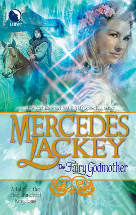 Book cover of The Fairy Godmother (Tales of the Five Hundred Kingdoms, Book 1)