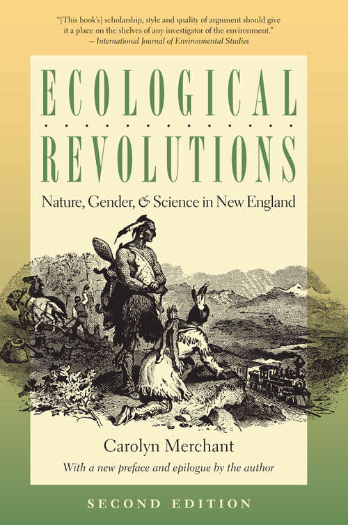Book cover of Ecological Revolutions Nature, Gender, and Science in New England