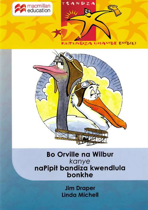 Book cover of Bo-Orville naWilbur kanye na Pipit undiza kwendlula bonkhe