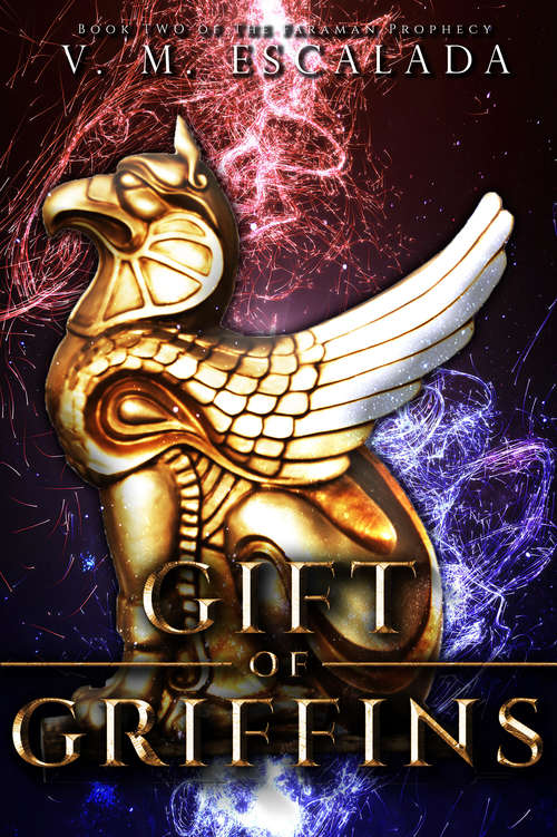 Book cover of Gift of Griffins (Faraman Prophecy #2)