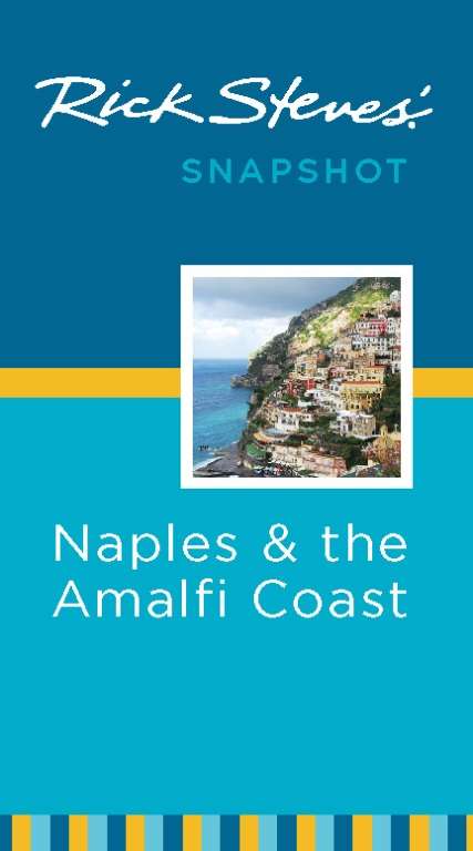 Rick Steves' Snapshot Naples & The Amalfi Coast