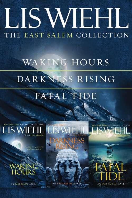 The East Salem Collection: Waking Hours, Darkness Rising, Fatal Tide (The East Salem Trilogy)