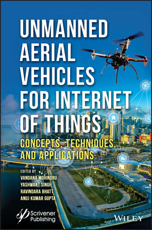 Unmanned Aerial Vehicles for Internet of Things (IoT): Concepts, Techniques, and Applications