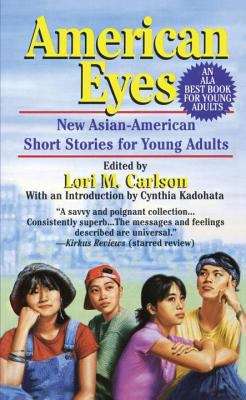 Book cover of American Eyes: New Asian-American Short Stories for Young Adults