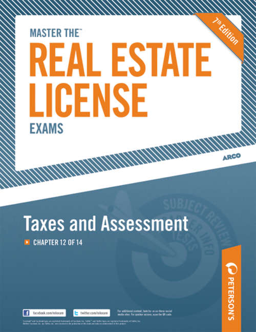 Book cover of Master the Real Estate License Exam: Taxes & Assessments: Chapter 12 of 14