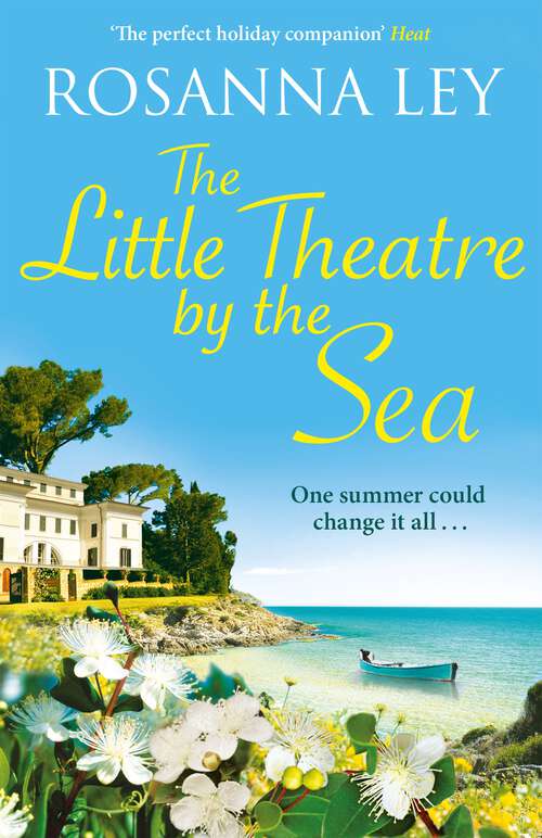 Book cover of The Little Theatre by the Sea: Escape to sunny Sardinia with the perfect summer read!