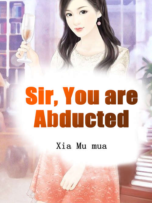 Book cover of Sir, You are Abducted: Volume 3 (Volume 3 #3)