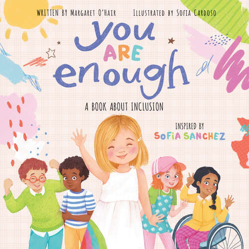 Book cover of You Are Enough: A Book About Inclusion