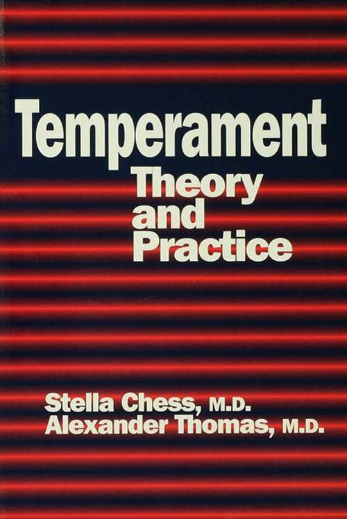 Temperament: Theory And Practice (Basic Principles Into Practice Ser. #Vol. 12)