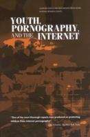 Book cover of Youth, Pornography, And The Internet