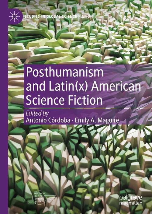 Book cover of Posthumanism and Latin (1st ed. 2023) (Studies in Global Science Fiction)