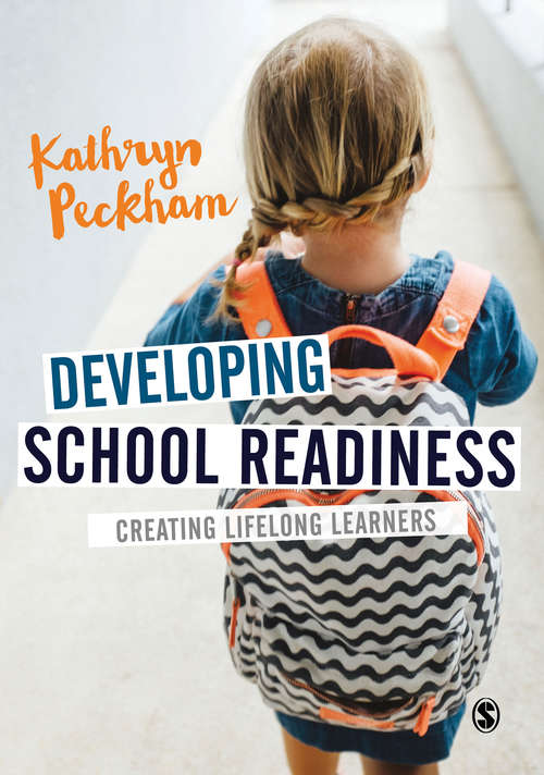 Book cover of Developing School Readiness: Creating Lifelong Learners