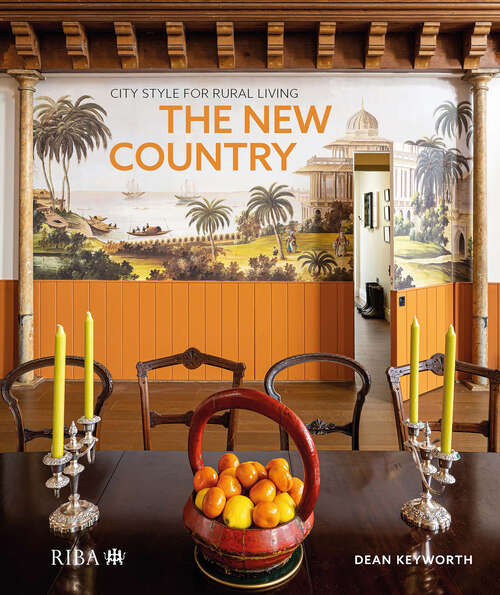 Book cover of The New Country: City style for rural living