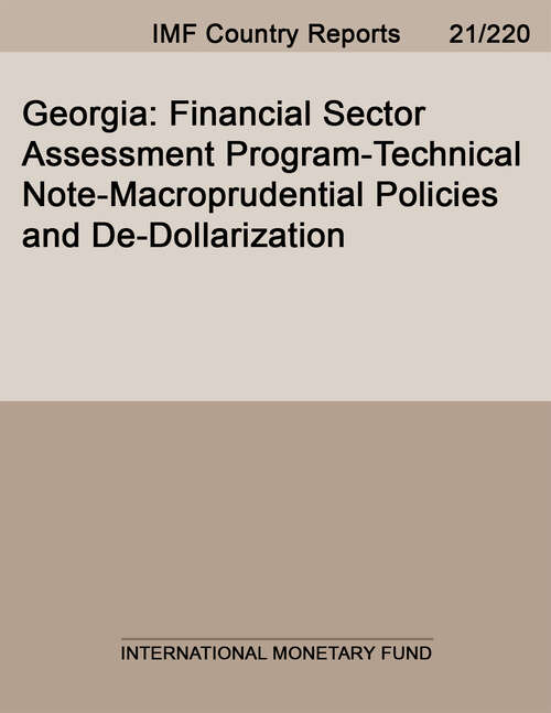 Book cover of Georgia: Financial Sector Assessment Program-Technical Note-Macroprudential Policies and De-Dollarization (Imf Staff Country Reports)