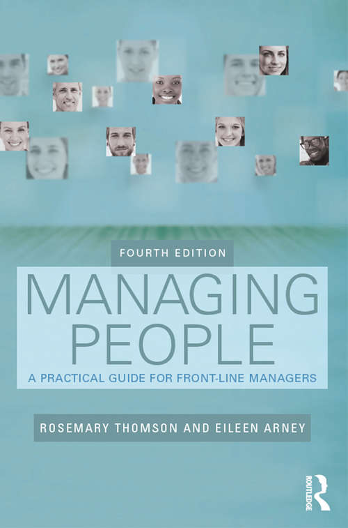 Managing People: A Practical Guide for Front-line Managers