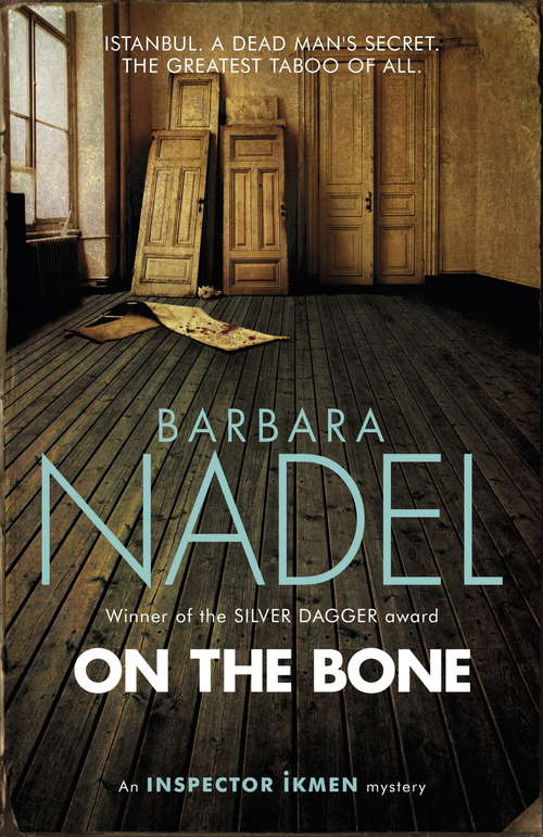Book cover of On the Bone (Inspector Ikmen Mystery 18)
