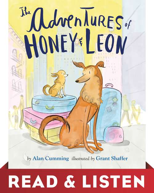 Book cover of The Adventures of Honey & Leon:Read & Listen Edition