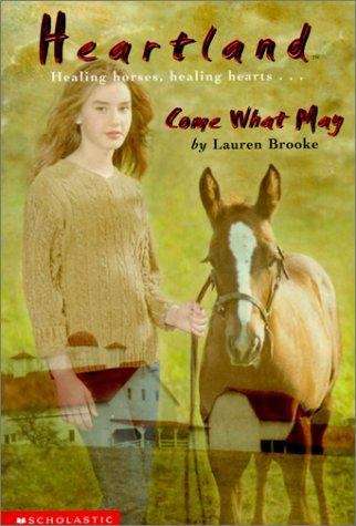 Book cover of Come What May (Heartland #5)