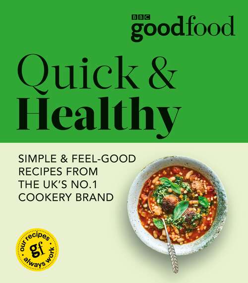 Book cover of Good Food: Quick & Healthy