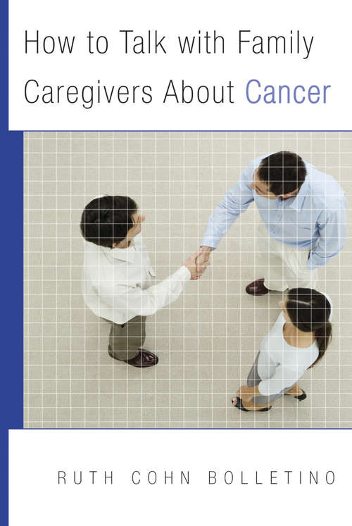 Book cover of How to Talk with Family Caregivers About Cancer