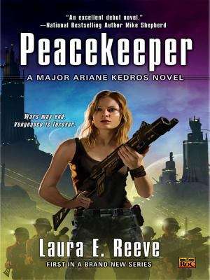 Peacekeeper (Major Ariane Kedros #1)