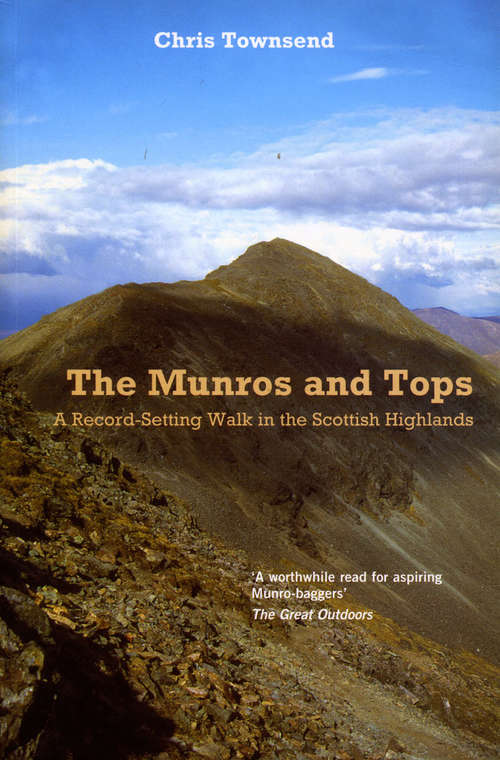 Book cover of Munros and Tops, The: A Record-Setting Walk in the Scottish Highlands