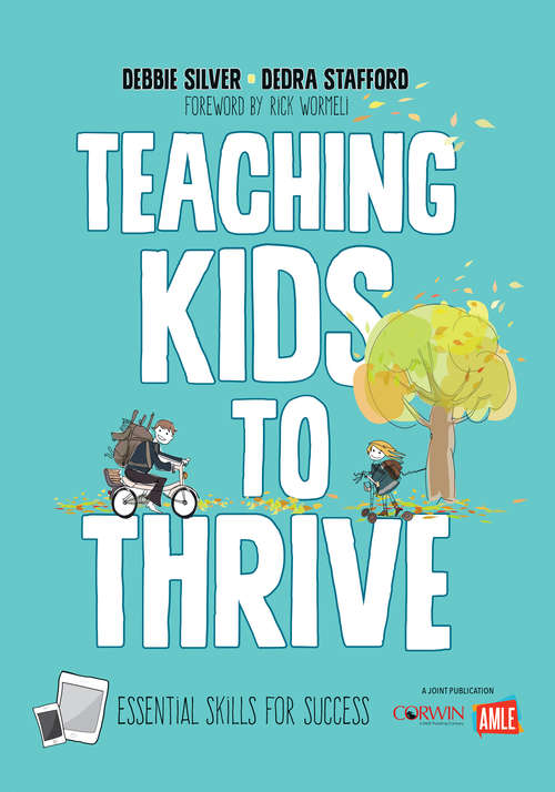 Book cover of Teaching Kids to Thrive: Essential Skills for Success