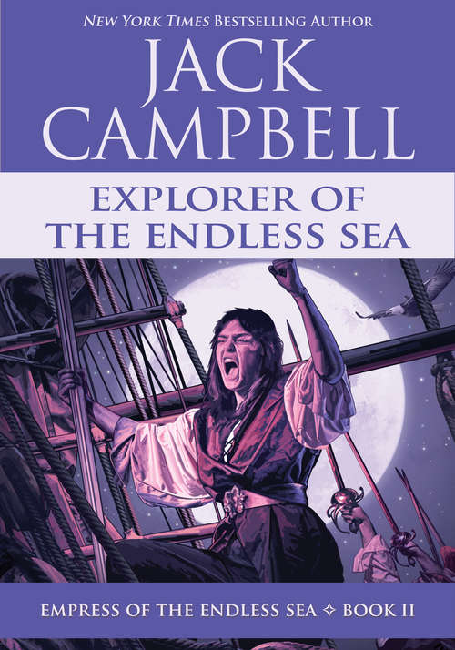 Book cover of Explorer of the Endless Sea (Empress of the Endless Sea #2)