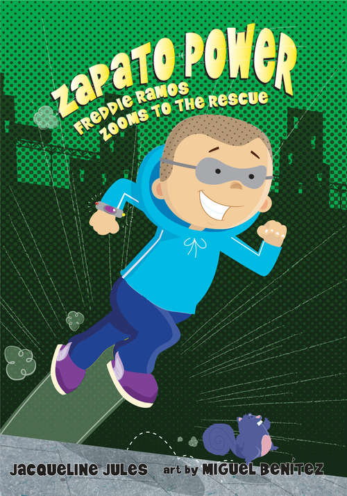 Book cover of Freddie Ramos Zooms to the Rescue