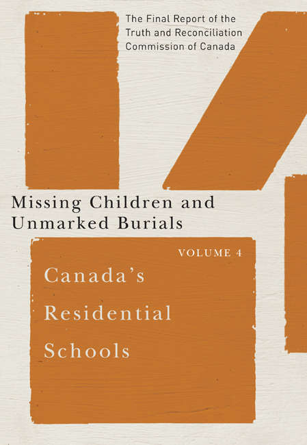 Book cover of Canada's Residential Schools: Missing Children and Unmarked Burials