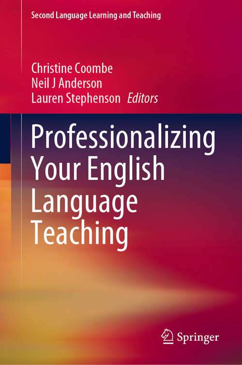 Professionalizing Your English Language Teaching (Second Language Learning and Teaching)