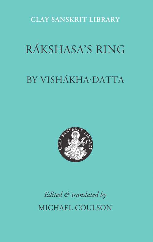 Book cover of Rakshasa’s Ring (Clay Sanskrit Library #2)
