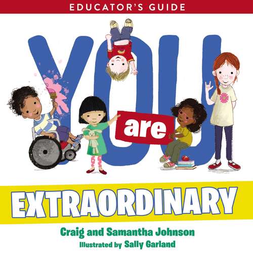 Book cover of You Are Extraordinary: Educator's Guide