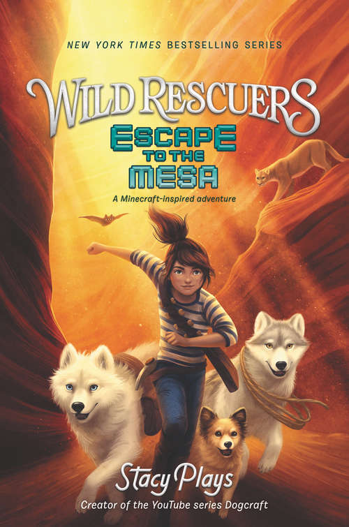 Book cover of Wild Rescuers: Escape to the Mesa (Wild Rescuers #2)