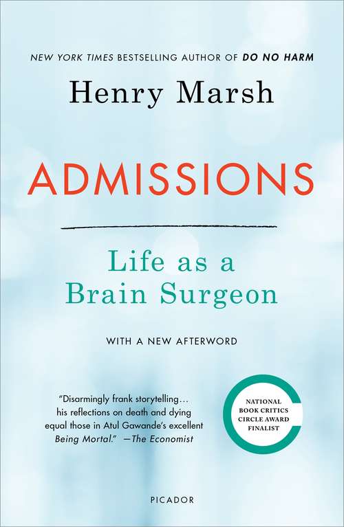 Book cover of Admissions: Life as a Brain Surgeon