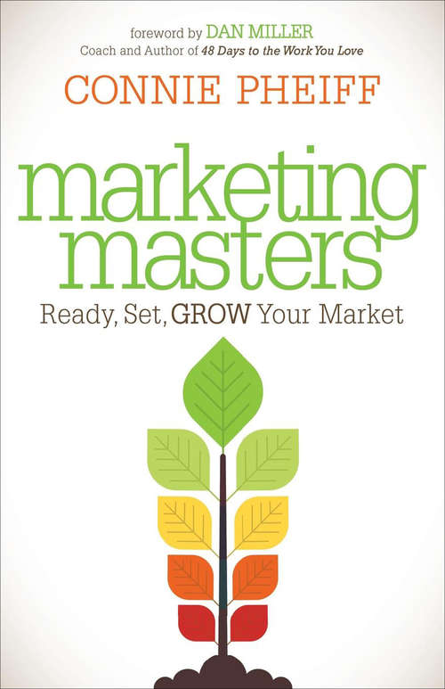 Book cover of Marketing Masters: Ready, Set, Grow Your Market