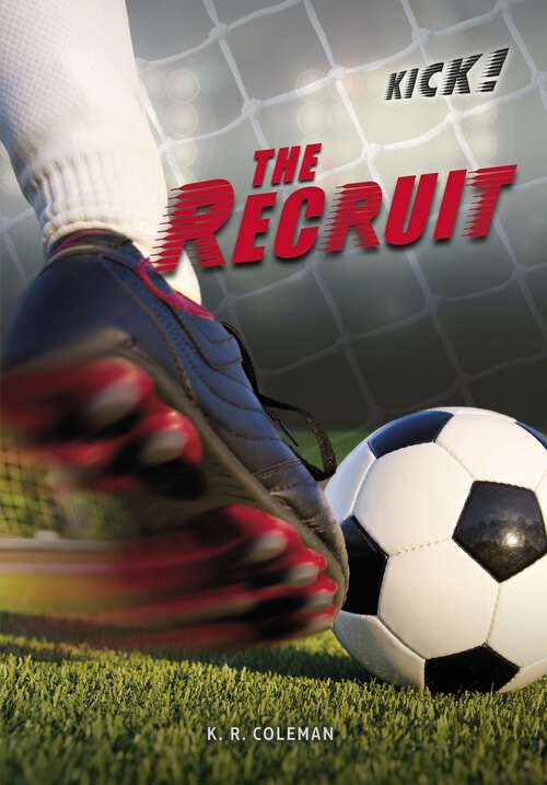 Book cover of The Recruit (Kick!)