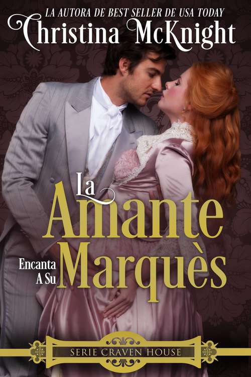 Book cover of La Amante Encanta a Su Marquès