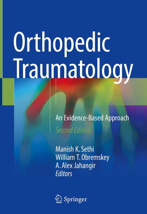 Orthopedic Traumatology: An Evidence-based Approach