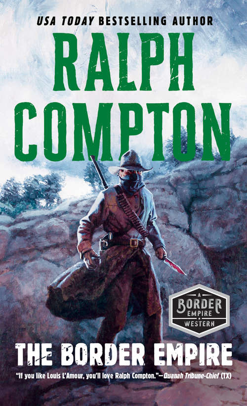 Book cover of Ralph Compton The Border Empire
