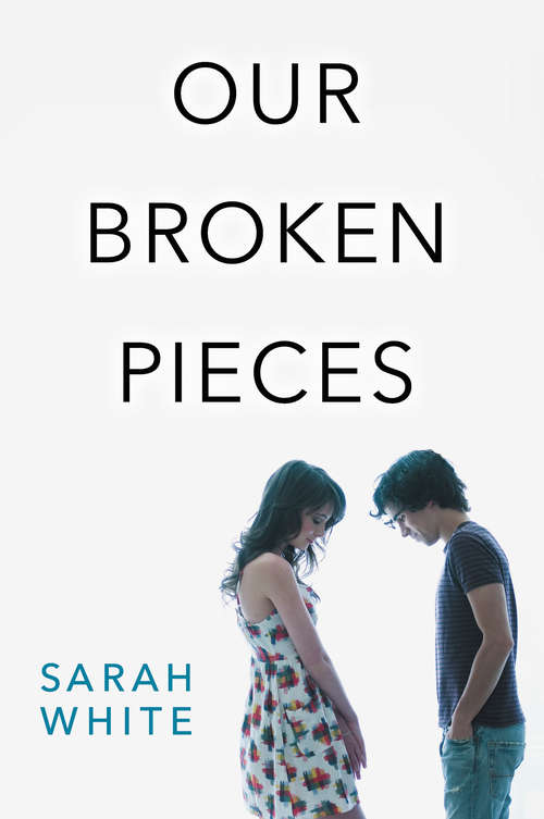 Book cover of Our Broken Pieces