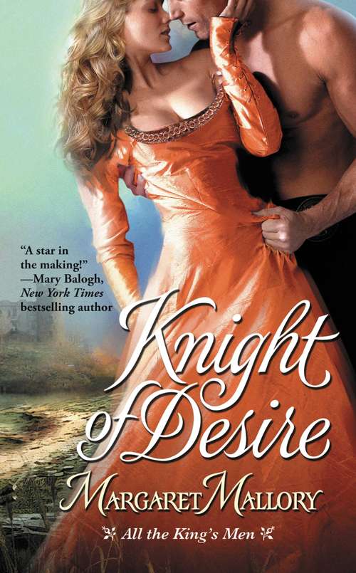 Book cover of Knight of Desire (All the King's Men #1)