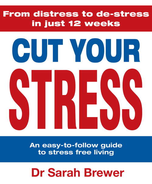 Book cover of Cut Your Stress