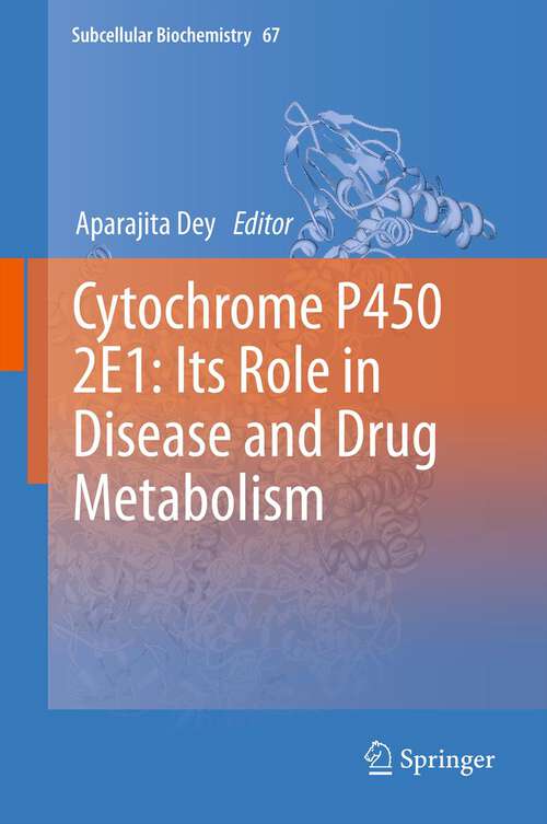 Book cover of Cytochrome P450 2E1: Its Role in Disease and Drug Metabolism