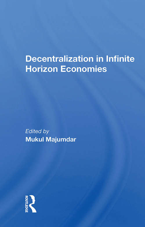 Book cover of Decentralization In Infinite Horizon Economies