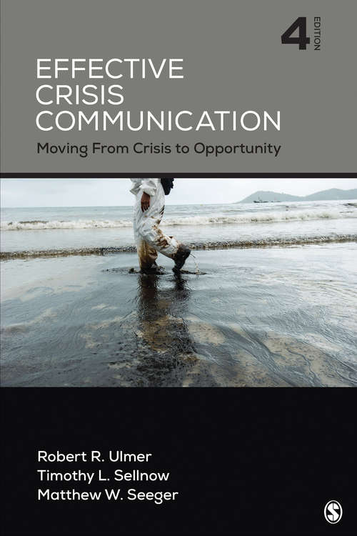 Book cover of Effective Crisis Communication: Moving From Crisis to Opportunity
