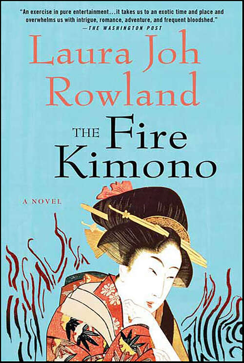 Book cover of The Fire Kimono: A Novel (Sano Ichiro Novels)